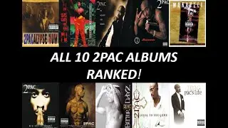 All 10 2Pac Albums Ranked (Worst to Best)