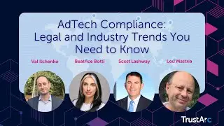AdTech Compliance: Legal and Industry Trends You Need to Know