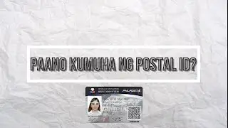 PAANO KUMUHA NG POSTAL ID? EASY! (POSTAL ID REQUIREMENTS, 2021)