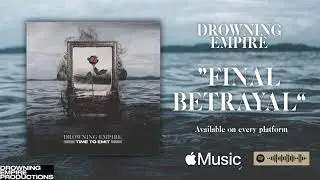 DROWNING EMPIRE - 