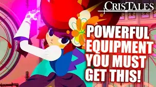 CRIS TALES THE MOST POWERFUL EQUIPMENT YOU MUST GET