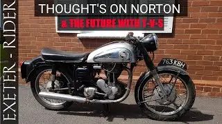 NORTON MOTORCYCLES | A Few Thoughts