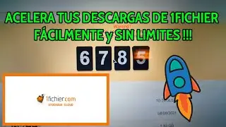 ACELERA TUS DESCARGAS DE 1FICHIER F&Aacute;CILMENTE y SIN LIMITES !!!