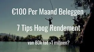 100 Euro Per Maand Beleggen 2026: 7 Tips voor Rendement bij Maandelijks Investeren #beleggen #tips