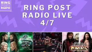 Ring Post Radio LIVE: WM 40 Night 1, ROH Supercard of Honor, Sakura Genesis and MORE!