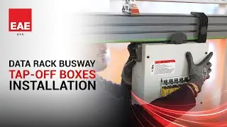 Data Rack Busway Tap-off Boxes Installation | EAE USA