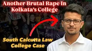 SOUTH CALCUTTA LAW COLLEGE CASE : Monojit Mishra Kolkata Gang Rap* Case