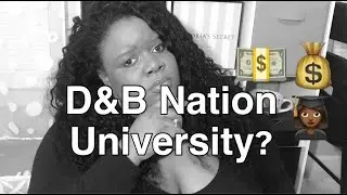 D&B Nation University : Reaction Video