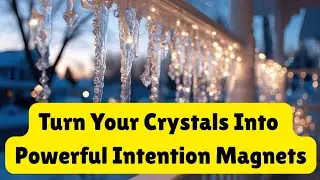 Program Crystal with Intention | How to program Your Crystal for Specific Goal