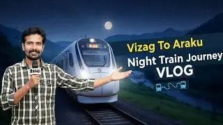 Only ₹60! Vizag to Araku Train Journey General Ticket Experience (Kirandul Express)