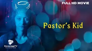 Pastor&rsquo;s Kid | Starring Courtney Bandeko (The CW&rsquo;s Legacies) | A True Story of Faith & Redemption