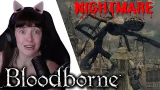 Hunters Nightmare... || First Playthrough - Bloodborne || Twitch VOD