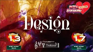 [PIU Simfiles] Design S13, S17