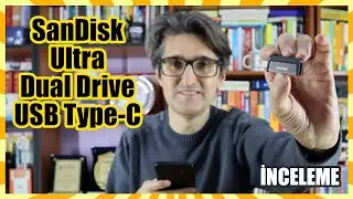 SanDisk Ultra Dual Drive USB Type-C incelemesi