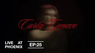 Carla Geneve &mdash; A Woman Like Me | Live at Phoenix