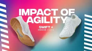 LEAGUE SWIFT+ INDOOR SHOES #IMPACTOFAGILITY