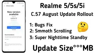 Realme 5/5s/5i August Update C.57 | Realme 5s C.57 August Update Rollout | Realme 5 C.57 New Update