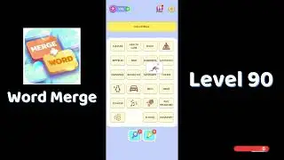 🧠 Word Merge Level 90 Answers | Step-by-Step Guide 🔠 | Go Answer