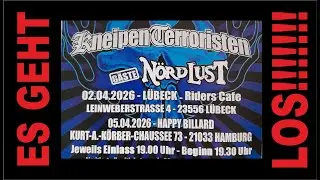 N&ouml;rdLust: ES GEHT LOS!!! DIE ERSTEN LIVEGIGS!!! B&ouml;se Ostern 2026