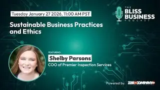 Sustainable Business Practices and Ethics with Shelby Parsons
