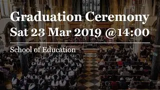School of Education Graduation Ceremony 2019