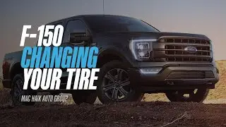 Safely Change a Tire on Your Ford F-150 | 2021 Ford F-150 Platinum | Mac Haik How-Tos
