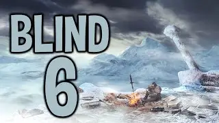 Crown Of The Old Iron King - Blind Playthrough #6 (Dks 2 DLC)
