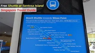 Sentosa Island Singapore Free Shuttle - Beach Station to Siloso Beach