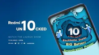 Redmi 10 | Redmi Un10cked Launch Show