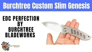 Burchtree Bladeworks Custom Slim Genesis | Custom Knife