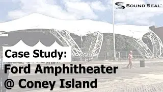 Case Study: Ford Amphitheater at Coney Island