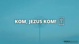 Kom, Jezus kom - Wim Grandia 10-05-2020