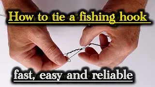 Secure knot for tying a fishing hook.