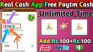🤑Real Cash App Free Paytm | Real Cash App | New Earning App Today |