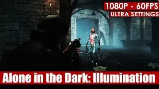 Alone in the Dark: Illumination gameplay PC - HD [1080p/60fps]