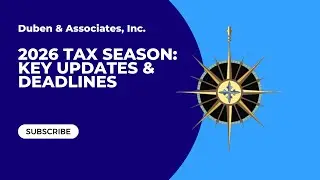 2026 Tax Season: Key Updates & Deadlines