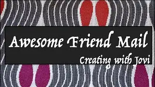 Friend Mail Unboxing - So Many Goodies for Junk Journaling! - #happymail