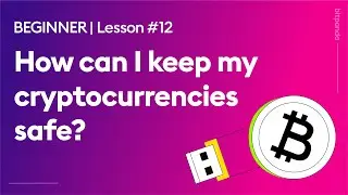 Обеспечение безопасности вашей криптовалюты | Академия Bitpanda, урок 12