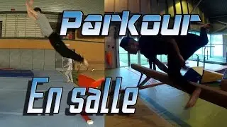 Parkour et Freerunning en salle