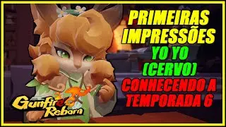 Yo Yo (Cervo): Primeiras Impressões da Temporada 6 | R10 Solo – Gunfire Reborn PT-BR