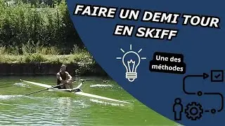 Comment faire un demi tour sur place, rabattre, en skiff ou bateau d'aviron à rames.