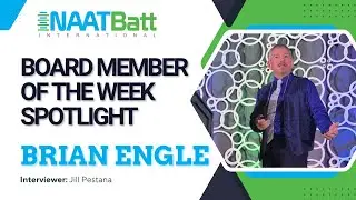 Brian Engle 𝗕𝗼𝗮𝗿𝗱 𝗠𝗲𝗺𝗯𝗲𝗿 𝗜𝗻𝘁𝗲𝗿𝘃𝗶𝗲𝘄 - 𝗕𝗮𝘁𝘁𝗲𝗿𝘆 𝗦𝗮𝗳𝗲𝘁𝘆 𝗜𝗻𝘀𝗶𝗴𝗵𝘁𝘀 & 𝗡𝗔𝗔𝗧𝗕𝗮𝘁𝘁 𝗩𝗮𝗹𝘂𝗲