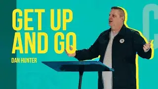 Get Up and Go - Dan Hunter (2021 CMN Conference)