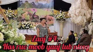 Zaaj # 4.  Has ruo tsev xeem yaaj lub nteeg. 12/24/25