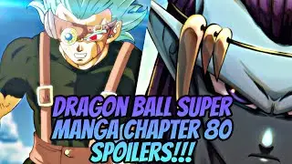 (Dragon Ball Super) Chapter 80 Summary! | SPOILERS