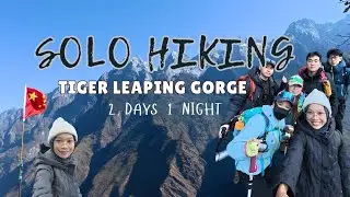 Solo Hiking Tiger Leaping Gorge | Solo Travel Vlog