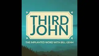 Third John - Part 2