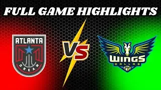 Atlanta Dream vs. Dallas Wings | Full Game Highlights & Shocking Moments!