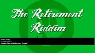 Rolando Blake - Strange Things {Retirement Riddim 2010}