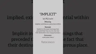 Word of the Day | IMPLICIT - implied, existing as a potential within #learnenglish #englishlearning